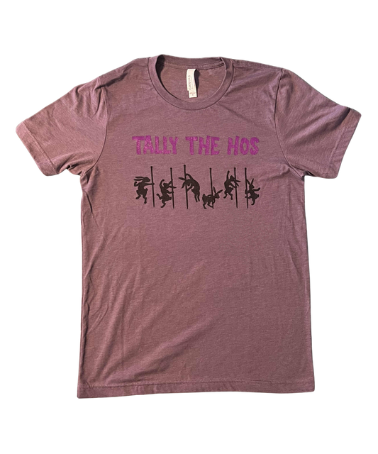 Tally The Hos - Bella+Canvas Unisex Tee (CLEARANCE)